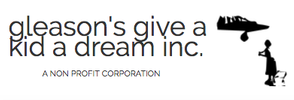 Gleason's Give A Kid A Dream, Inc.